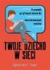 Twoje dziecko w sieci